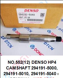 NO.552(12-1) DENSO HP4 CAMSHAFT 294191-5000,  294191-5010, 294191-5040：ORIGINAL